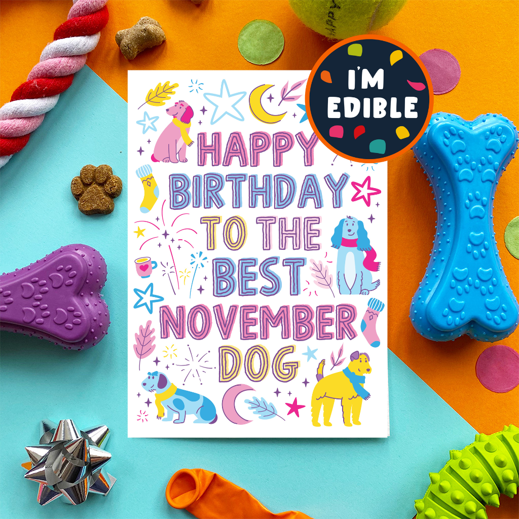 Edible Dog Birthday Card for November Pups | Funny Dog Gift UK – Scoff ...