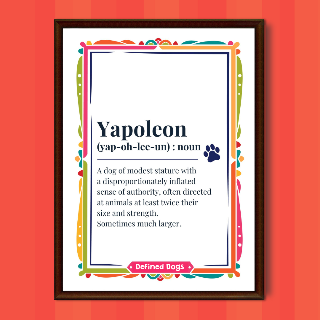 Yapoleon Dog Wall Art Print